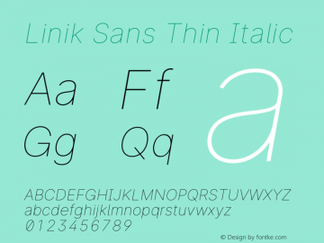 Linik Sans Thin Italic Version 3.013;April 22, 2020;FontCreator 12.0.0.2522 64-bit Font Sample