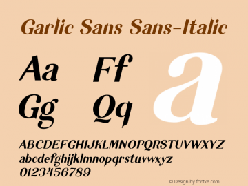 Garlic Sans Italic Version 001.000 Font Sample