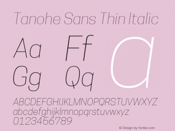 Tanohe Sans Thin Italic Version 1.00;May 4, 2020;FontCreator 12.0.0.2522 64-bit; ttfautohint (v1.8.3)图片样张