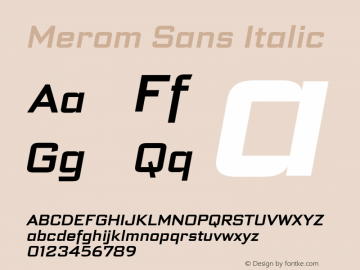 Merom Sans Italic Version 1.002;May 3, 2020;FontCreator 12.0.0.2522 64-bit; ttfautohint (v1.6) Font Sample
