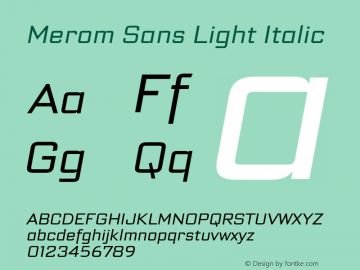 Merom Sans Light Italic Version 1.002;May 3, 2020;FontCreator 12.0.0.2522 64-bit; ttfautohint (v1.6) Font Sample