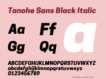 Tanohe Sans Black Italic Version 1.00;May 4, 2020;FontCreator 12.0.0.2522 64-bit; ttfautohint (v1.8.3)图片样张