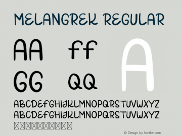 MELANGREK Version 1.001;Fontself Maker 3.5.1 Font Sample