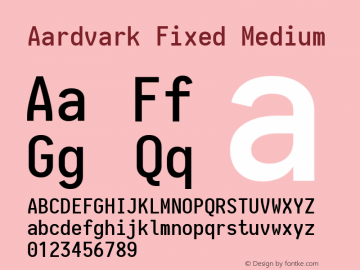 Aardvark Fixed Medium Version 0.00;May 6, 2020;FontCreator 12.0.0.2522 64-bit; ttfautohint (v1.8.3) Font Sample
