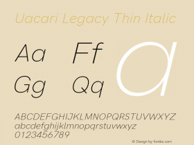 Uacari Legacy Thin Italic Version 2.022;May 11, 2020;FontCreator 12.0.0.2522 64-bit; ttfautohint (v1.8.3)图片样张