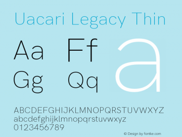 Uacari Legacy Thin Version 2.022;May 11, 2020;FontCreator 12.0.0.2522 64-bit; ttfautohint (v1.8.3)图片样张