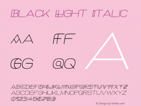 Black Light Italic Version 1.000 Font Sample