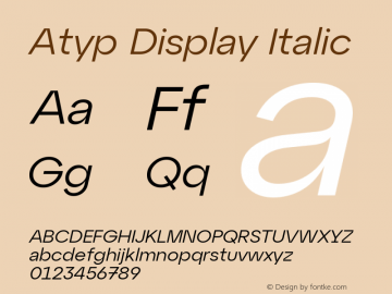 Atyp Display Italic Version 1.000;hotconv 1.0.109;makeotfexe 2.5.65596图片样张