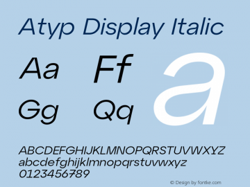 AtypDisplay-Italic Version 1.000;hotconv 1.0.109;makeotfexe 2.5.65596图片样张