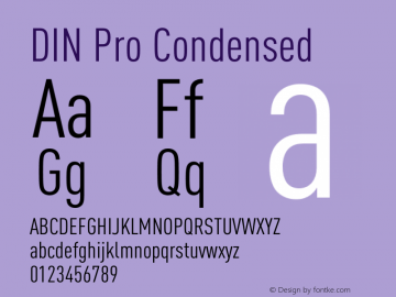 DIN Pro Condensed Version 7.504;February 17, 2019;FontCreator 11.5.0.2422 32-bit图片样张