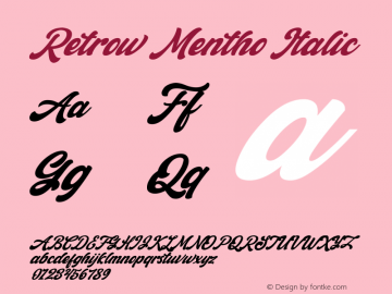 Retrow Mentho Italic Version 1.00;May 6, 2020;FontCreator 12.0.0.2563 64-bit图片样张