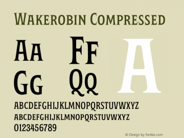 Wakerobin-Compressed Version 1.00 Font Sample