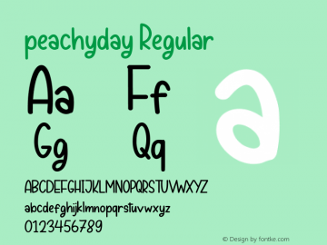 peachyday Version 1.00;May 14, 2020;FontCreator 12.0.0.2547 64-bit Font Sample