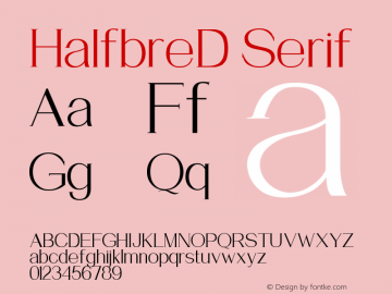 HalfbreD Serif Version 1.002;Fontself Maker 3.3.0 Font Sample