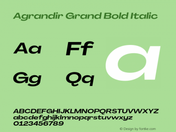 Agrandir-GrandBoldItalic Version 3.000 Font Sample