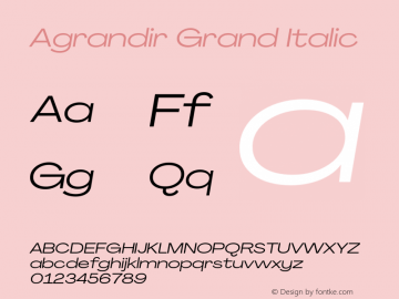 Agrandir-GrandItalic Version 3.000 Font Sample