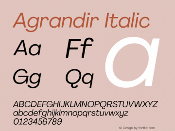 Agrandir-Italic Version 3.000 Font Sample