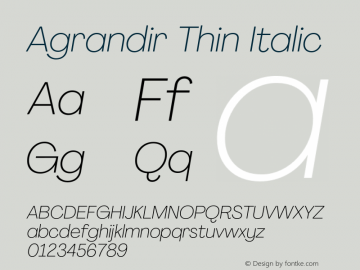 Agrandir-ThinItalic Version 3.000 Font Sample