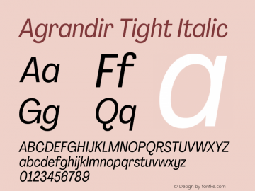 Agrandir-TightItalic Version 3.000 Font Sample