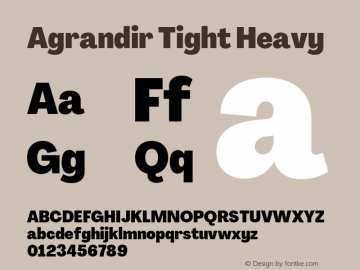 Agrandir-TightHeavy Version 3.000 Font Sample