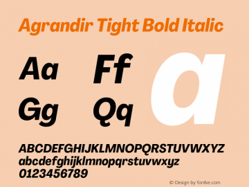 Agrandir-TightBoldItalic Version 3.000 Font Sample