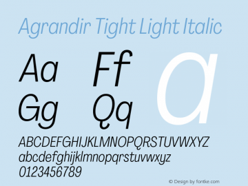 Agrandir-TightLightItalic Version 3.000 Font Sample