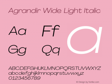 Agrandir-WideLightItalic Version 3.000 Font Sample