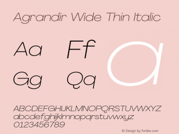 Agrandir-WideThinItalic Version 3.000 Font Sample