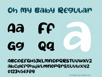 Oh My Baby Version 1.00;May 14, 2020;FontCreator 12.0.0.2567 64-bit图片样张