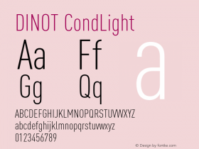 DINOT-CondLight Version 7.504; 2005 Font Sample