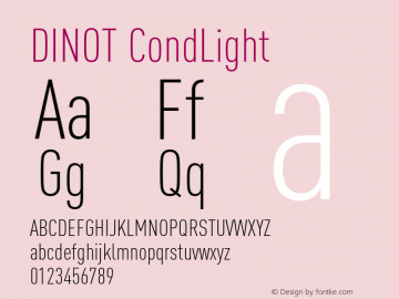 DINOT-CondLight Version 7.504; 2005 Font Sample