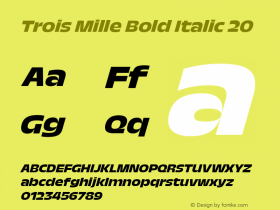 Trois Mille Bold Italic 20 Version 1.000;hotconv 1.0.109;makeotfexe 2.5.65596 Font Sample