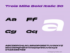 Trois Mille Bold Italic 30 Version 1.000;hotconv 1.0.109;makeotfexe 2.5.65596 Font Sample