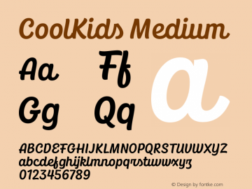 CoolKids-Medium Version 1.000;PS 001.000;hotconv 1.0.88;makeotf.lib2.5.64775 Font Sample