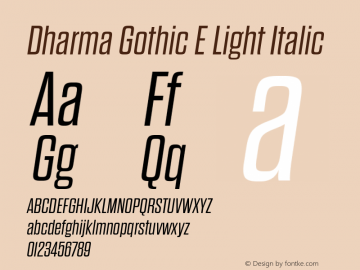 DharmaGothicE-LightItalic Version 1.000 Font Sample