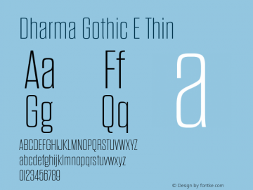 DharmaGothicE-Thin Version 1.000 Font Sample