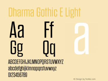 DharmaGothicE-Light Version 1.000 Font Sample