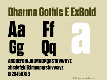 DharmaGothicE-ExBold Version 1.000 Font Sample