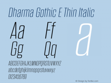 DharmaGothicE-ThinItalic Version 1.000 Font Sample