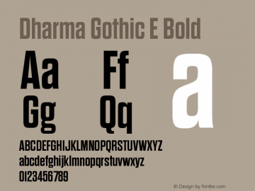DharmaGothicE-Bold Version 1.000 Font Sample