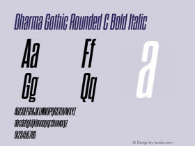 DharmaGothicRndC-BoldIt Version 1.000;PS 001.000;hotconv 1.0.88;makeotf.lib2.5.64775 Font Sample