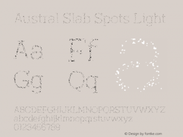 Austral Slab Spots Light Version 1.000 Font Sample