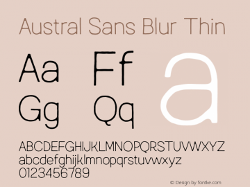 AustralSansBlur-Thin Version 1.000 Font Sample
