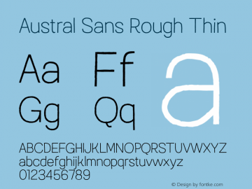 AustralSansRough-Thin Version 1.000 Font Sample