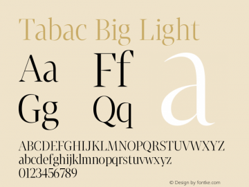 Tabac Big Light Version 1.000 Font Sample