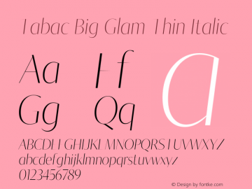 Tabac Big Glam Thin Italic Version 1.000图片样张