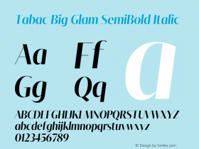 Tabac Big Glam SemiBold Italic Version 1.000 Font Sample