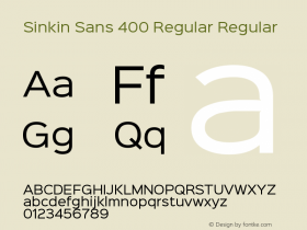 Sinkin Sans 400 Regular Regular Sinkin Sans (version 1.0)  by Keith Bates   •   © 2014   www.k-type.com Font Sample