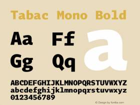 Tabac Mono Bold Version 2.000 Font Sample