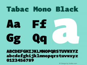 Tabac Mono Black Version 2.000 Font Sample